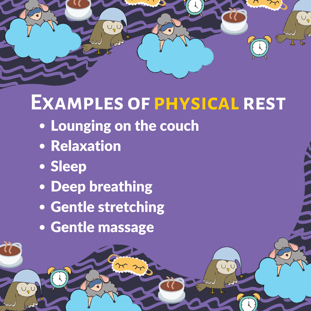 Physical rest