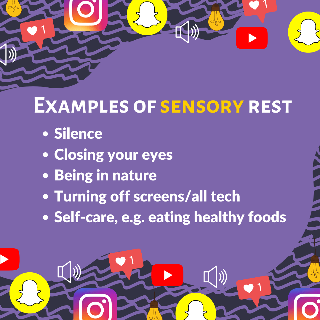 Sensory rest