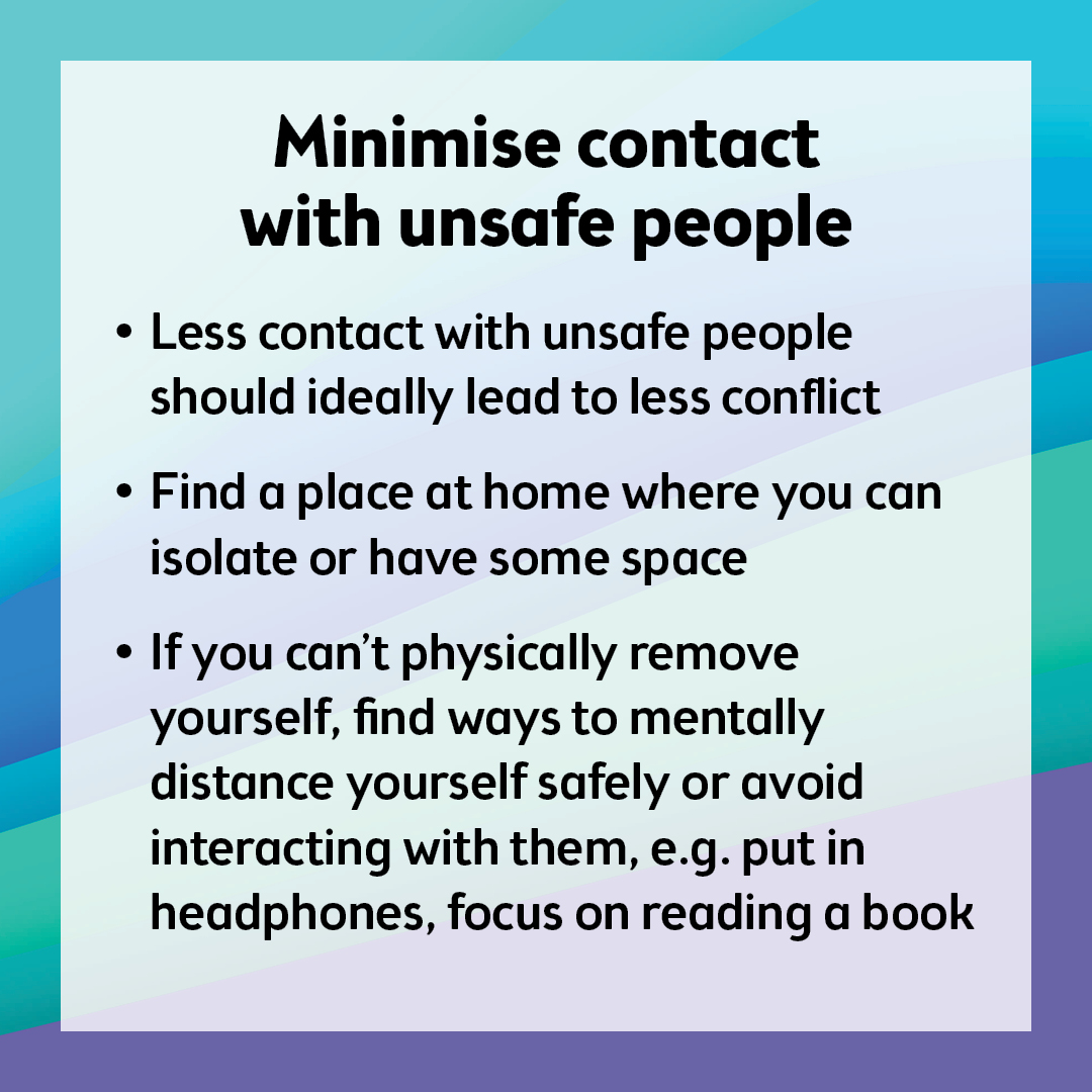 Minimise contact with unsafe people
