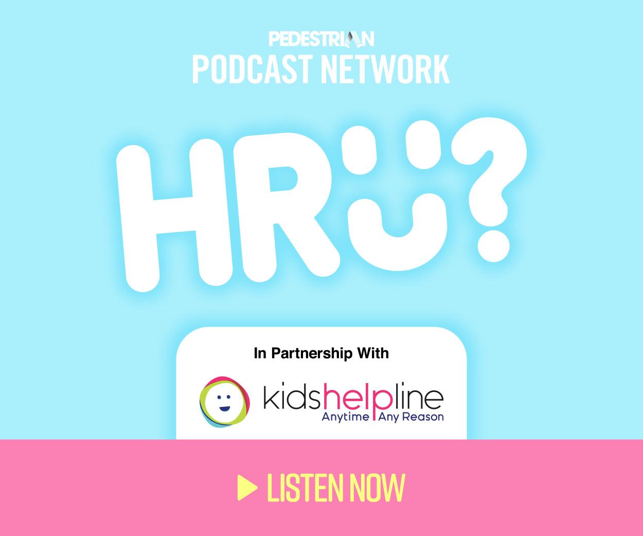 HRU? Podcast by Kids Helpline 