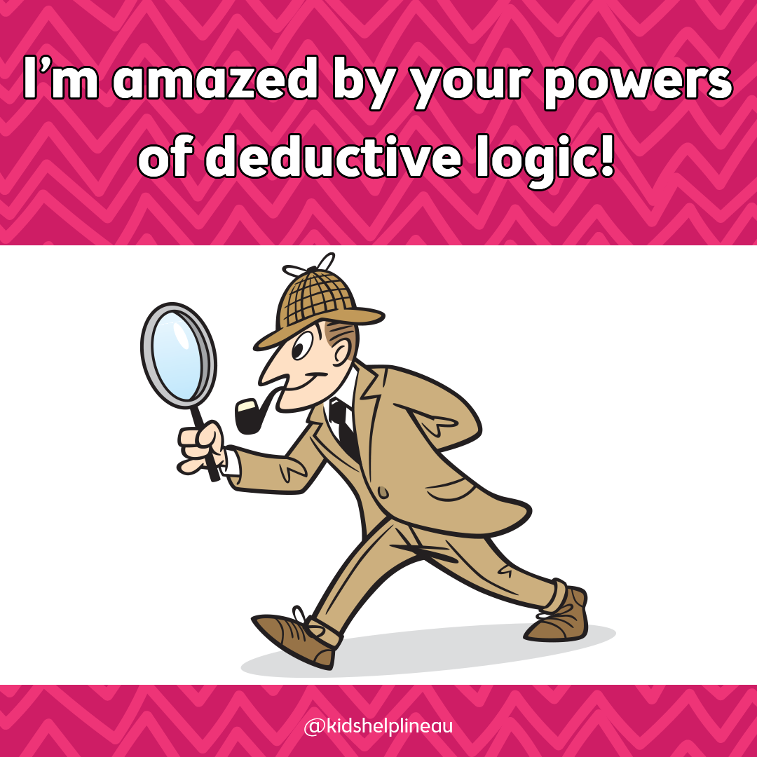 Sherlock holmes saying "I'm amazed by your powers of deductive logic"