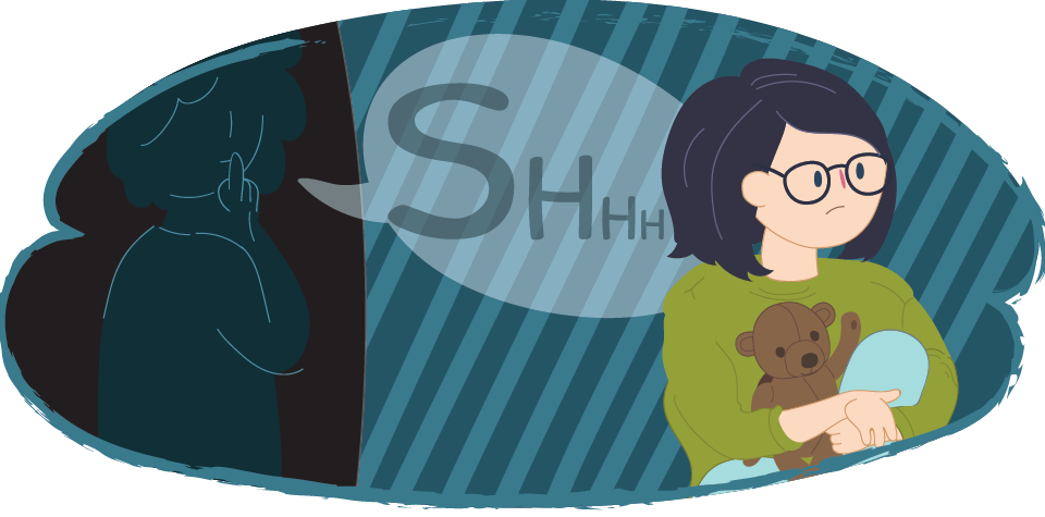 Upset girl holding teddy bear with silhouette of adult saying "shhh"